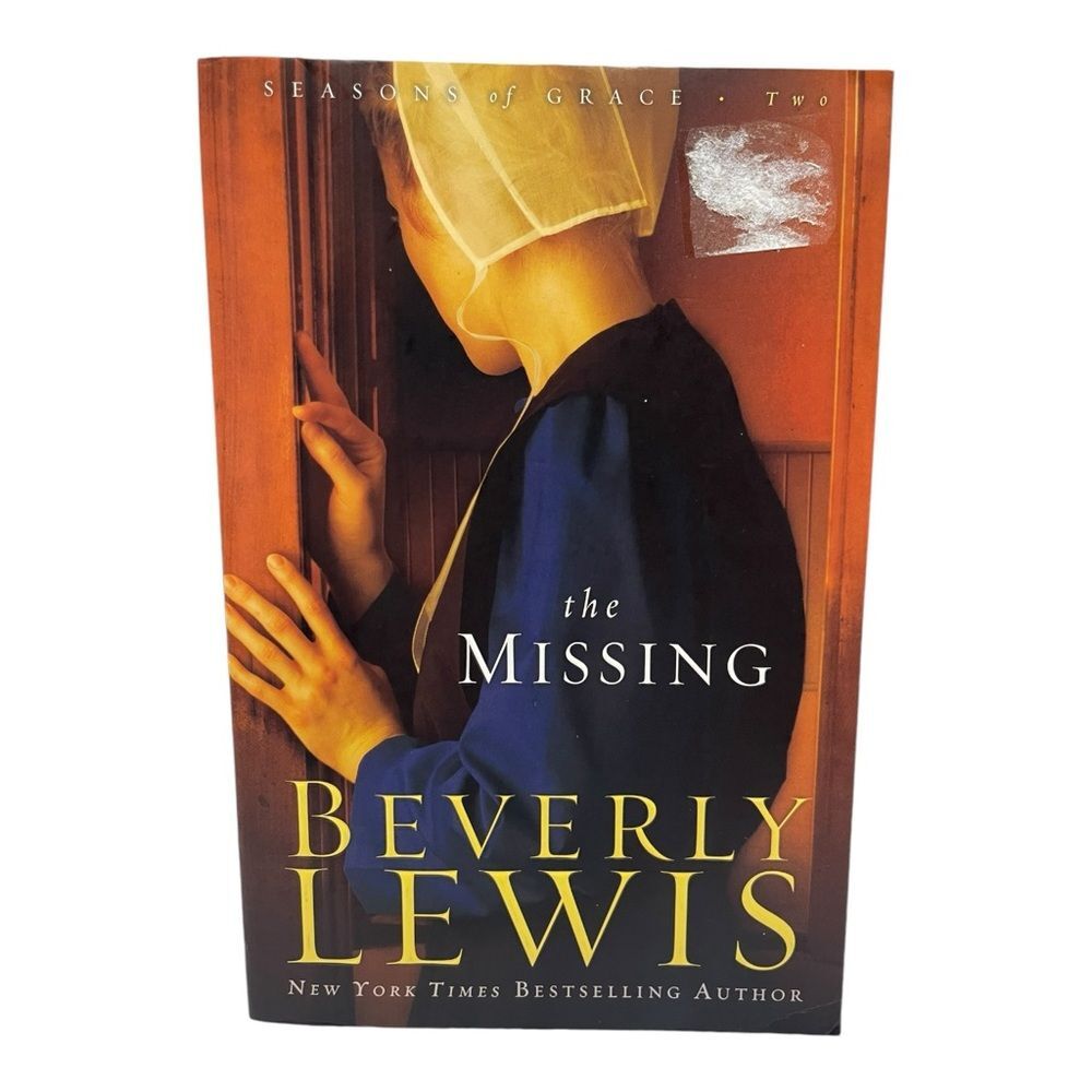 Book The Missing (Seasons of Grace Book #2), Beverly Lewis